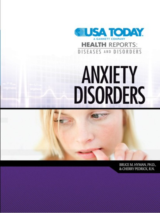Title details for Anxiety Disorders by Bruce M. Hyman, PhD - Available